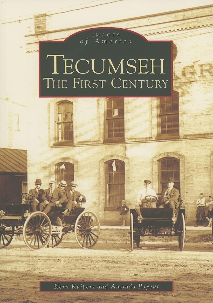 Tecumseh: The First Century (MI) (Images of America)