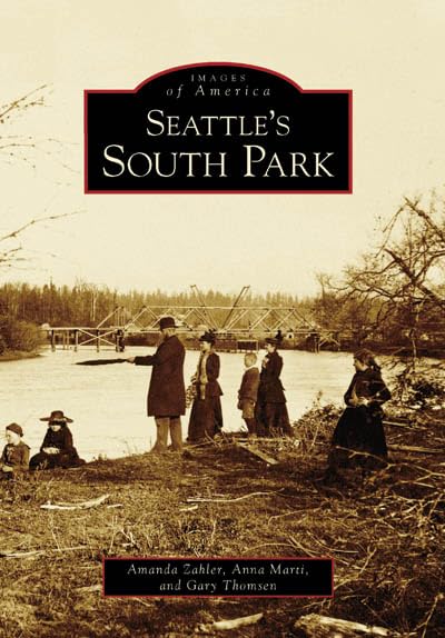 Seattle's South Park (Images of America: Washington)