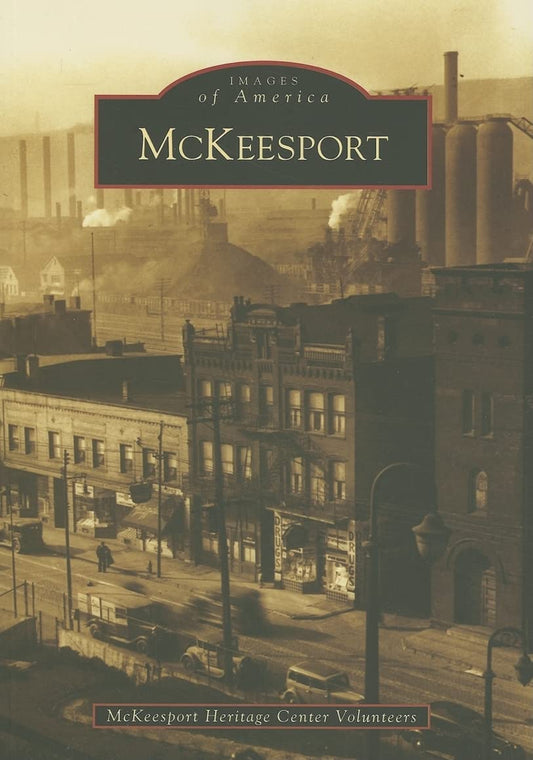 McKeesport (Images of America: Pennsylvania)