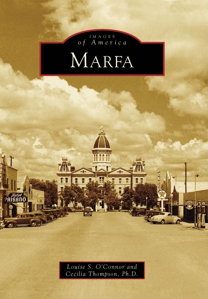 Marfa (Images of America: Texas)