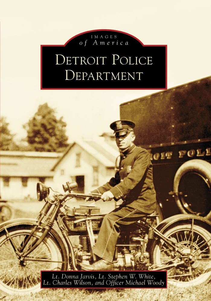 Detroit Police Department (Images of America: Michigan)