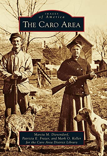 The Caro Area (Images of America)