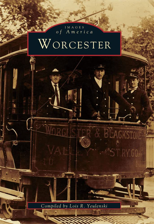 Worcester (Images of America) - 5826