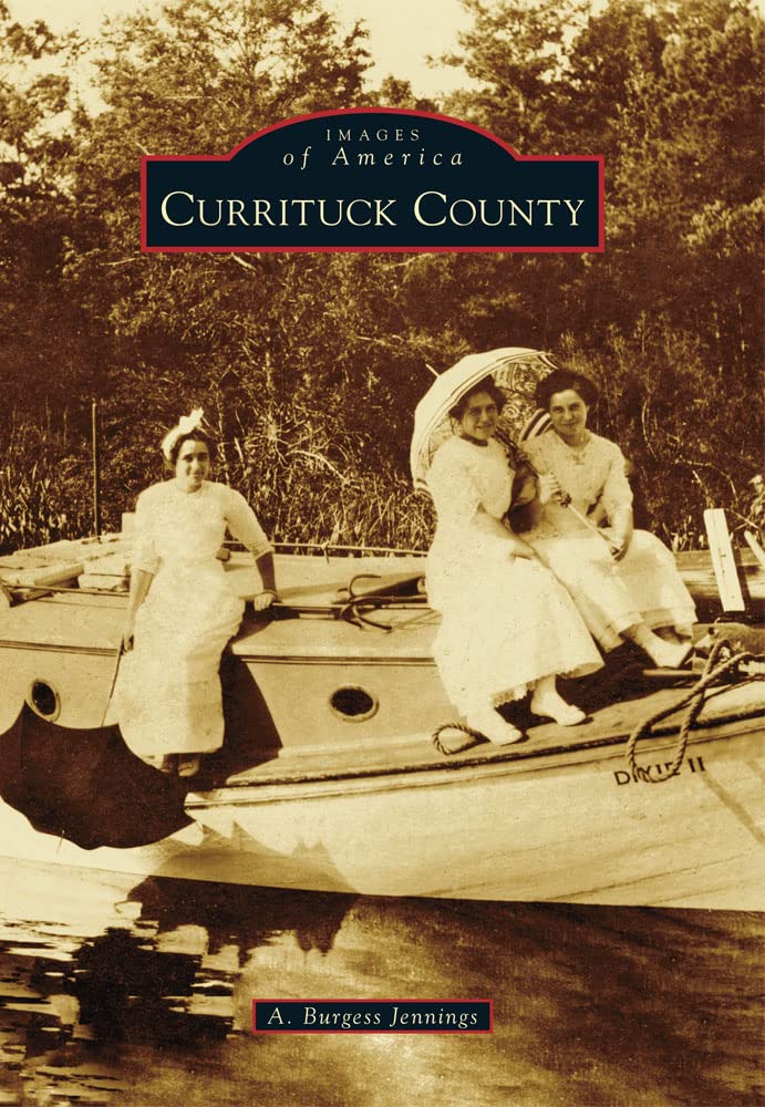 Currituck County (Images of America)