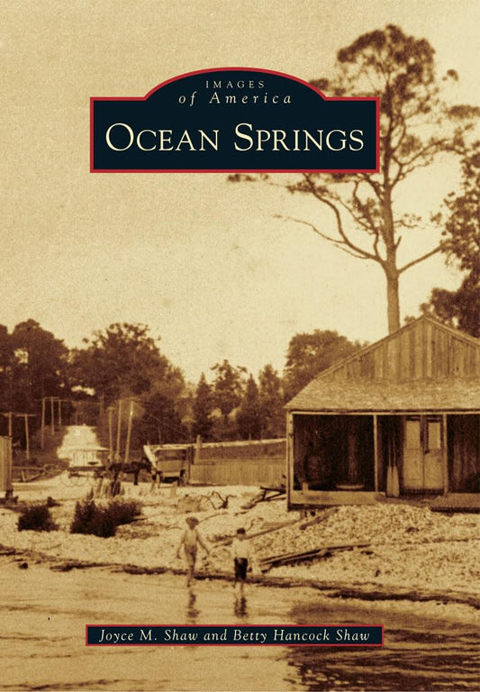 Ocean Springs (Images of America)