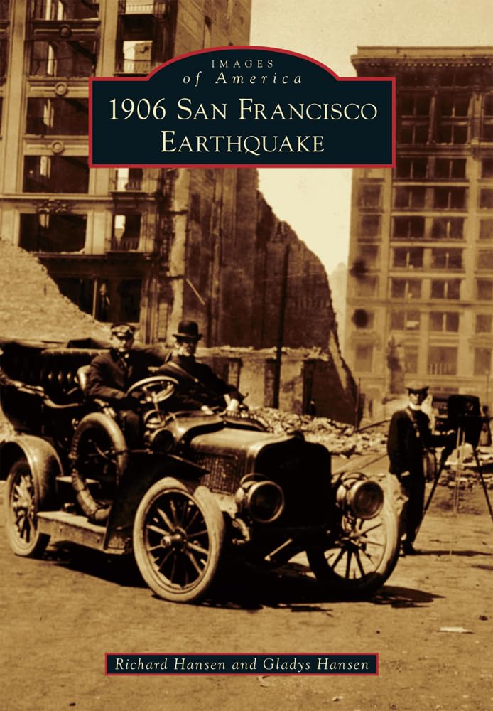 1906 San Francisco Earthquake (Images of America)