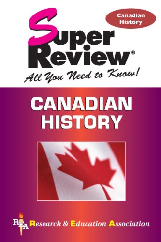 Canadian History Super Review (Super Reviews Study Guides)