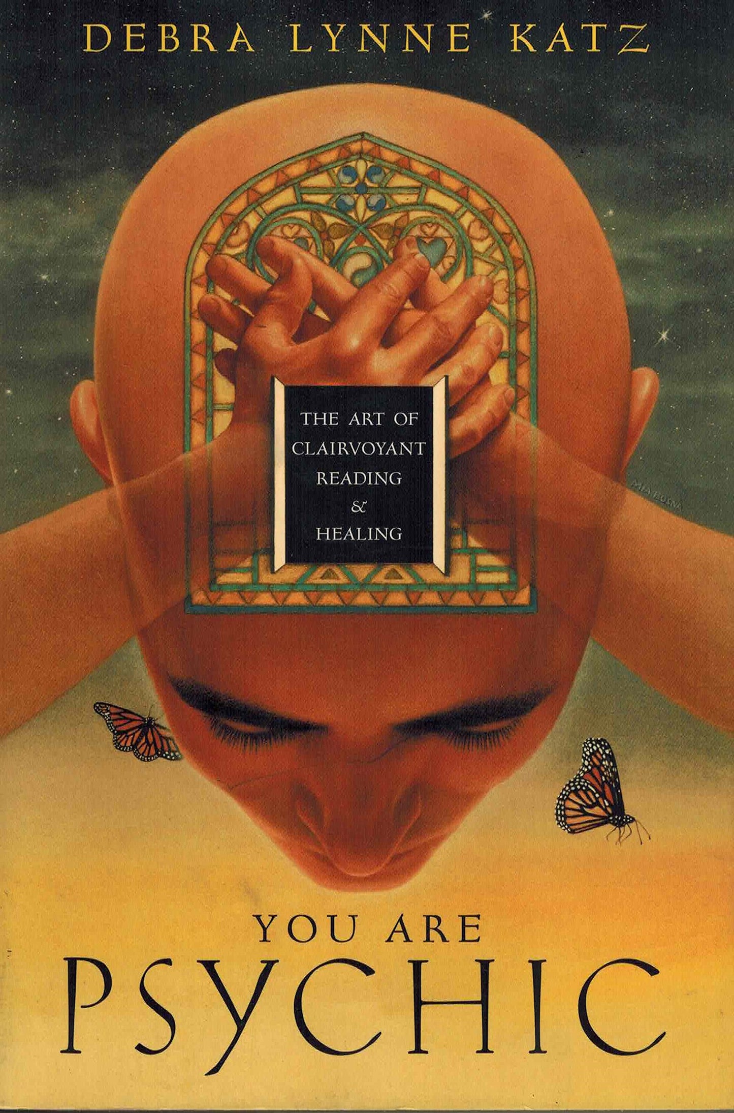 You Are Psychic: The Art of Clairvoyant Reading & Healing