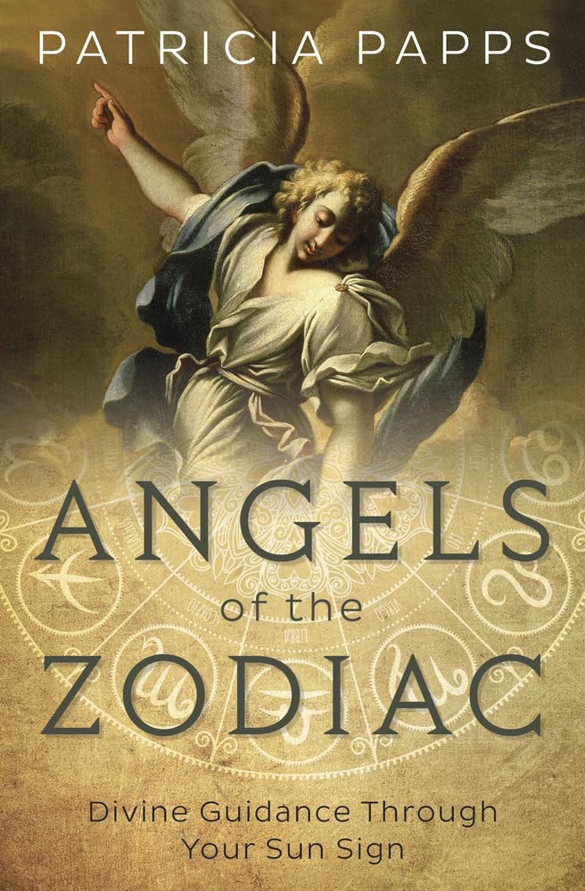 Angels of the Zodiac: Divine Guidance Through Your Sun Sign - 8733