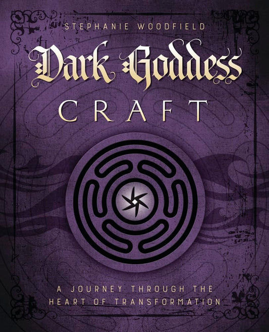 Dark Goddess Craft: A Journey through the Heart of Transformation