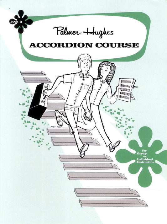 Palmer-Hughes Accordion Course, Bk 3: For Group or Individual Instruction