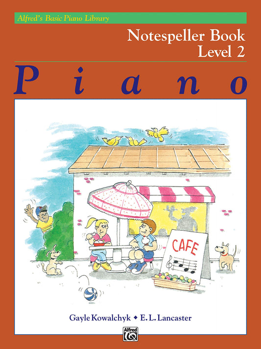 Alfred's Basic Piano Library Notespeller, Bk 2 (Alfred's Basic Piano Library, Bk 2)