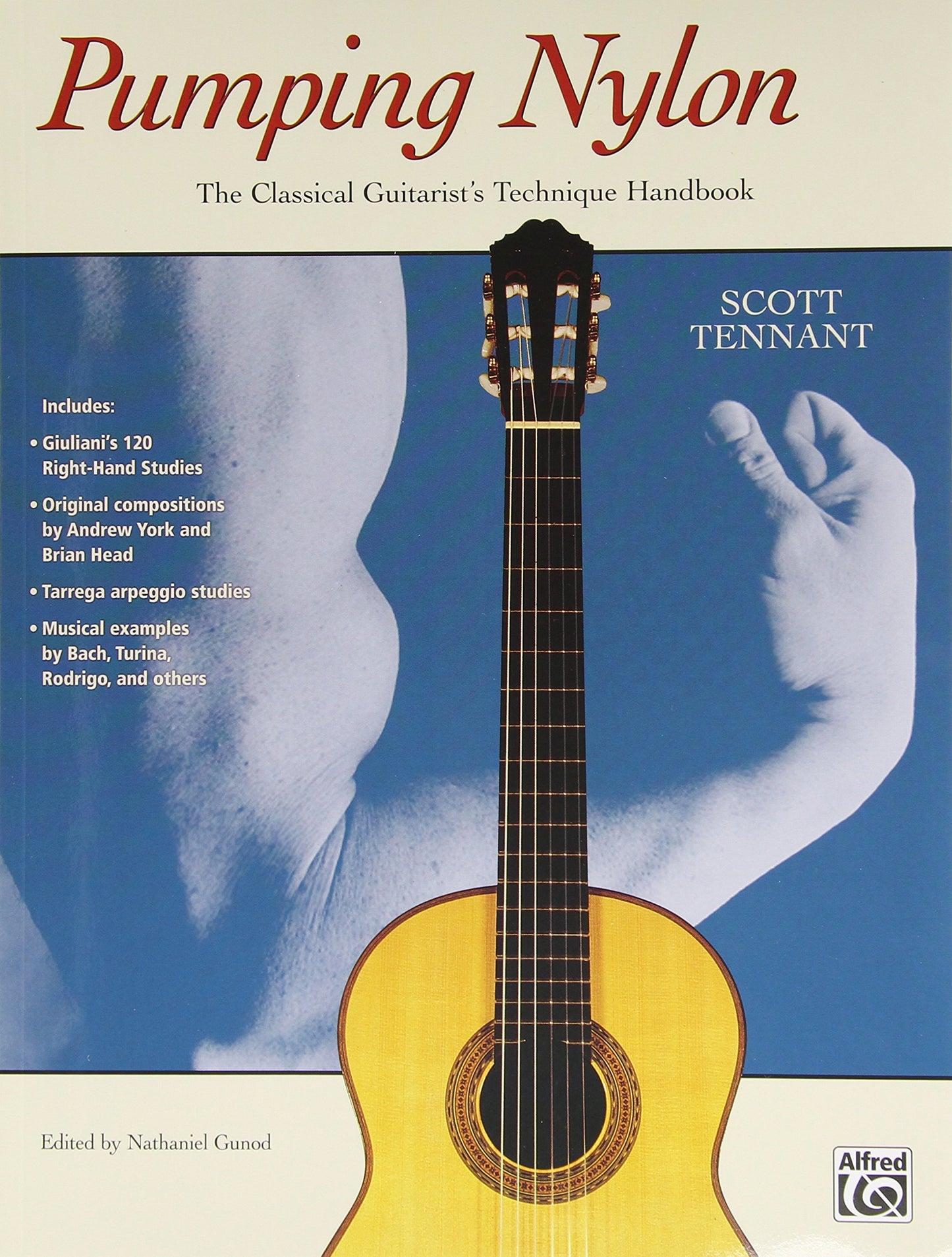 Pumping Nylon: The Classical Guitarist's Technique Handbook, Book & DVD (Pumping Nylon Series)