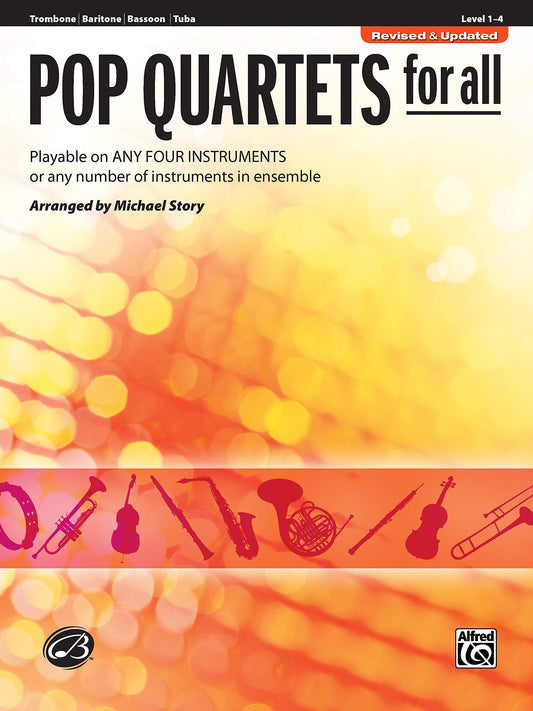 Pop Quartets for All: Trombone, Baritone B.C., Bassoon, Tuba (For All Series)