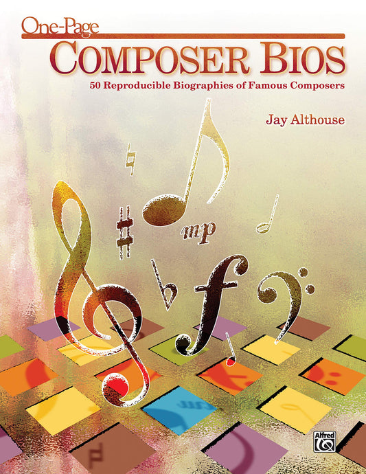 One-Page Composer Bios: 50 Reproducible Biographies of Famous Composers (Teacher's Handbook) - 9533