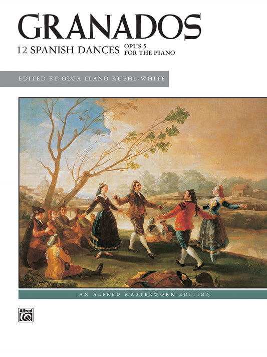 Twelve Spanish Dances, Op. 5 (Alfred Masterwork Edition)