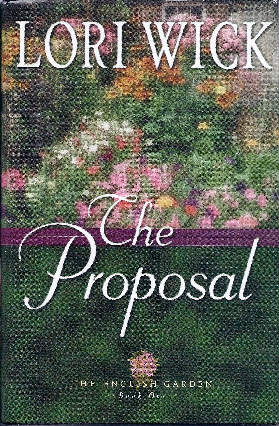 The Proposal (The English Garden Series #1)