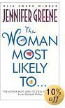 The Woman Most Likely To...