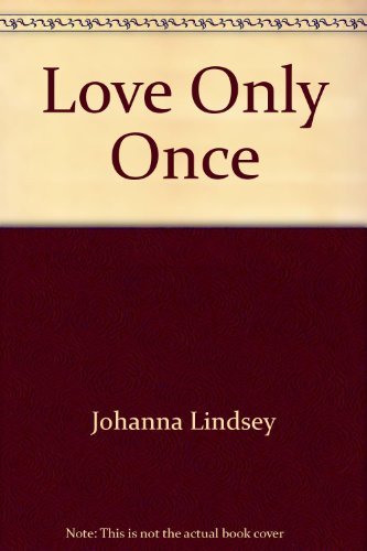 Love Only Once