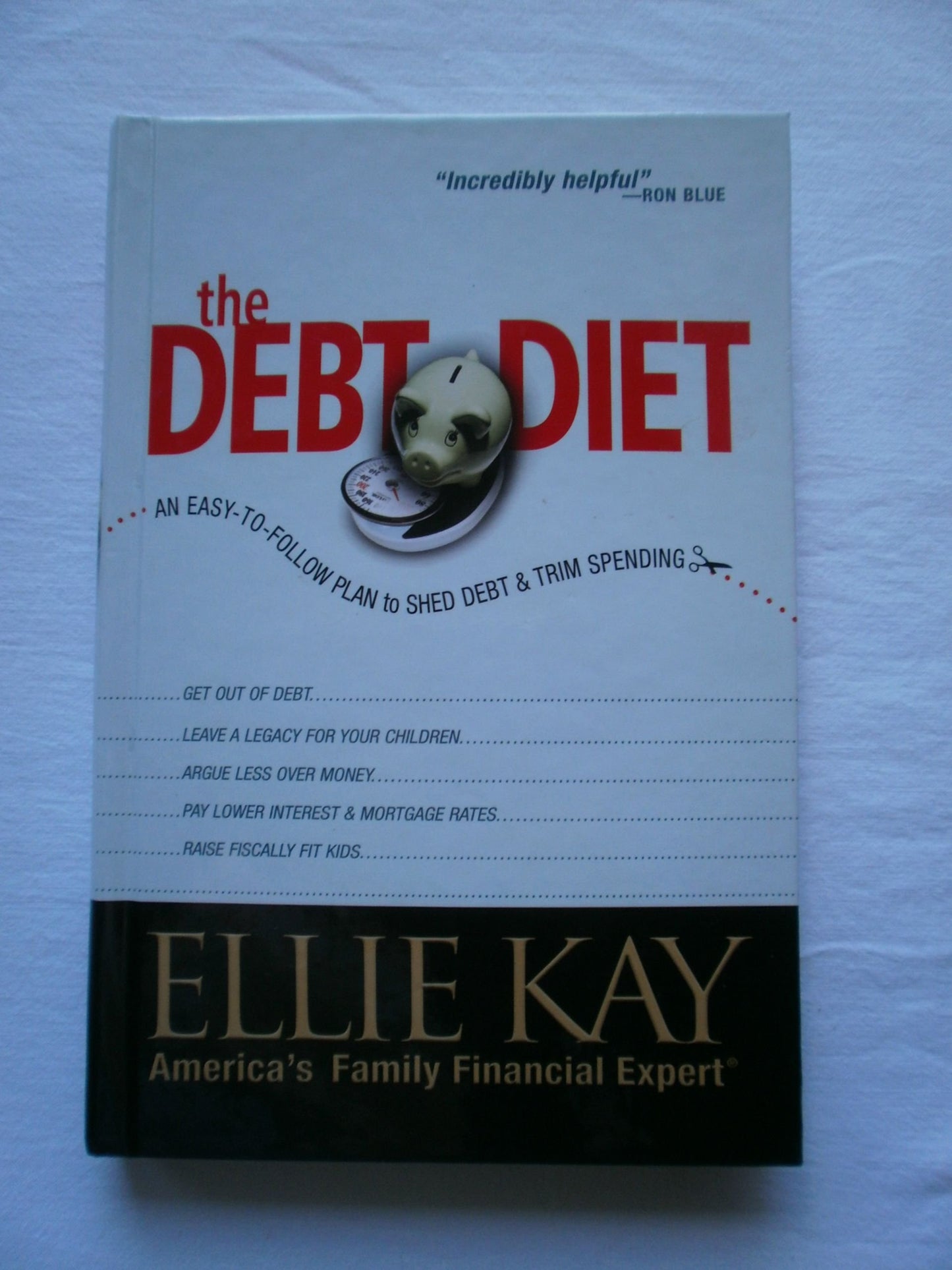 The Debt Diet: An Easy-To-Follow Plan to Shed Debt and Trim Spending