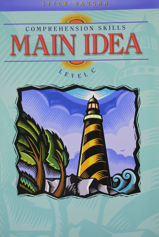 Main Idea: Level C (Steck-vaughn Comprehension Skill Books) - 5577