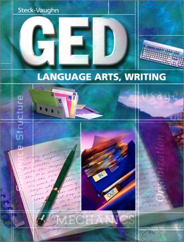Steck-Vaughn Ged: Language Arts, Writing (Steck-Vaughn Ged Series)