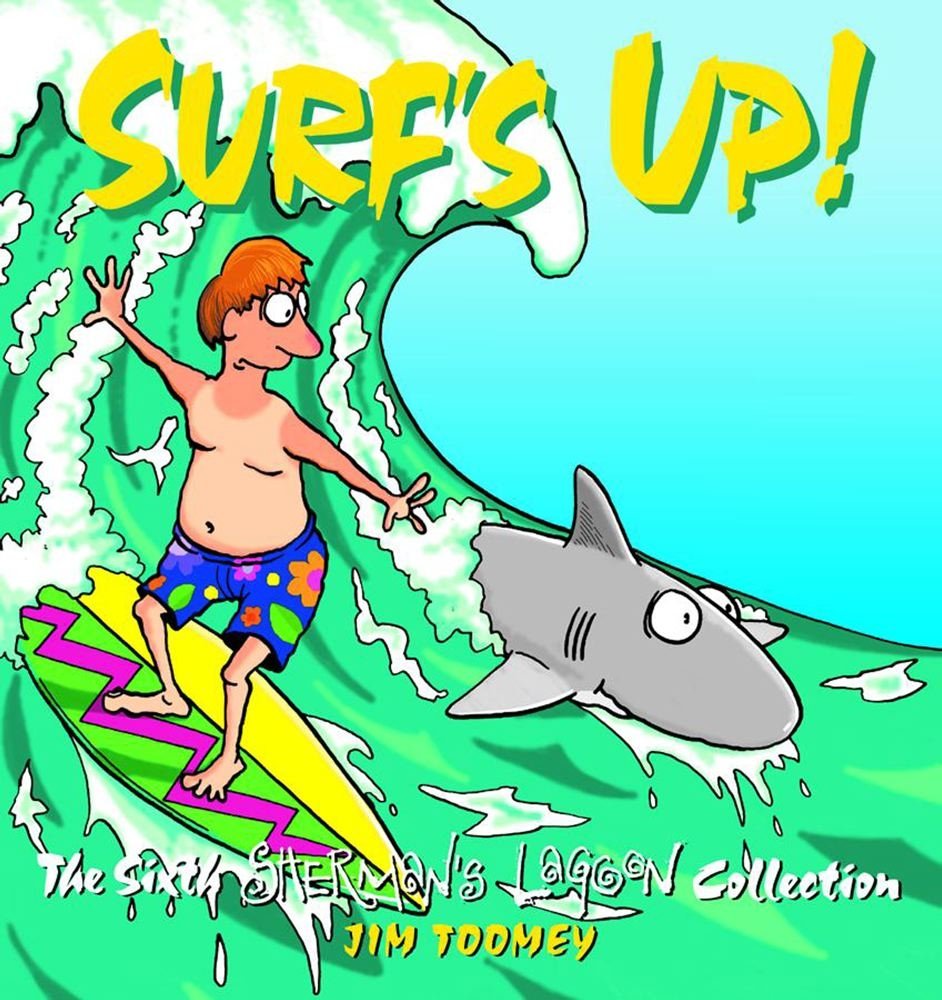 Surf's Up!: The Sixth Sherman's Lagoon Collection