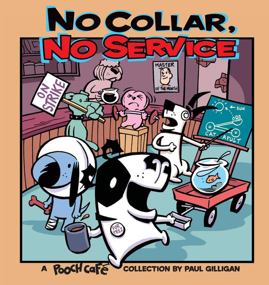 No Collar, No Service: A Pooch Cafe Collection - 167