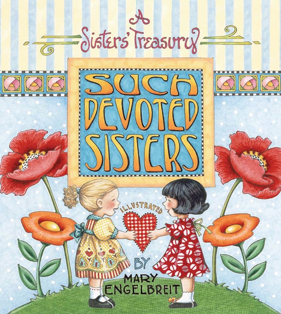 Such Devoted Sisters: A Sister's Treasury
