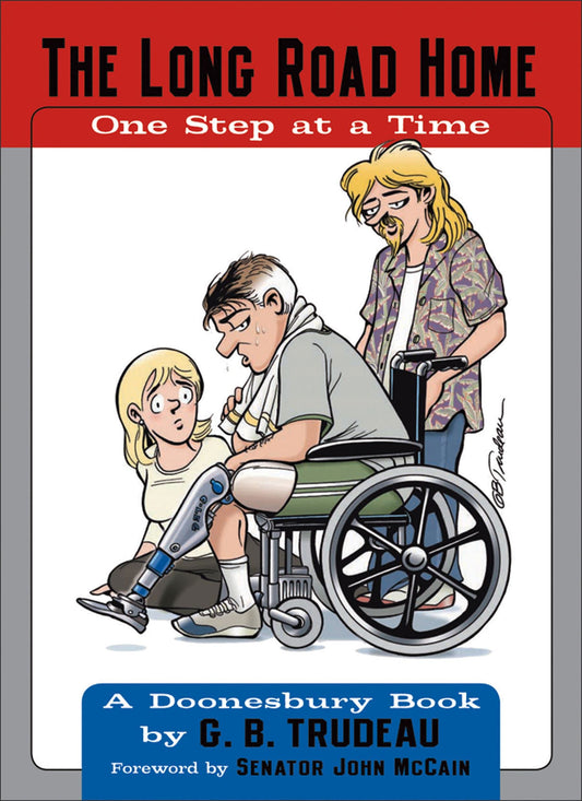 The Long Road Home: One Step at a Time (Volume 25) (Doonesbury)