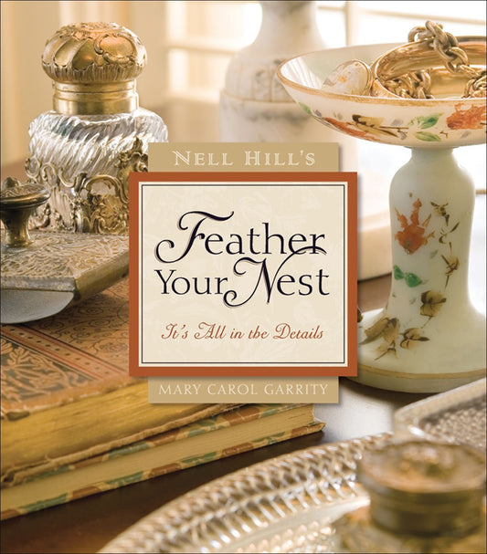 Nell Hill's Feather Your Nest: It's All in the Details - 9708