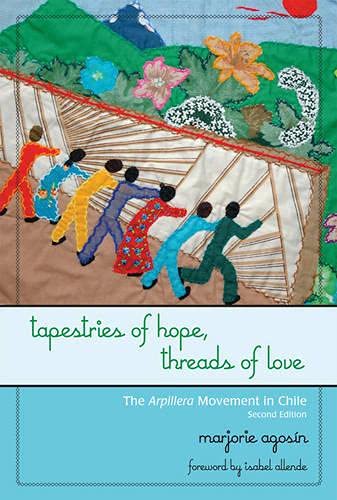 Tapestries of Hope, Threads of Love: The Arpillera Movement in Chile - 4908