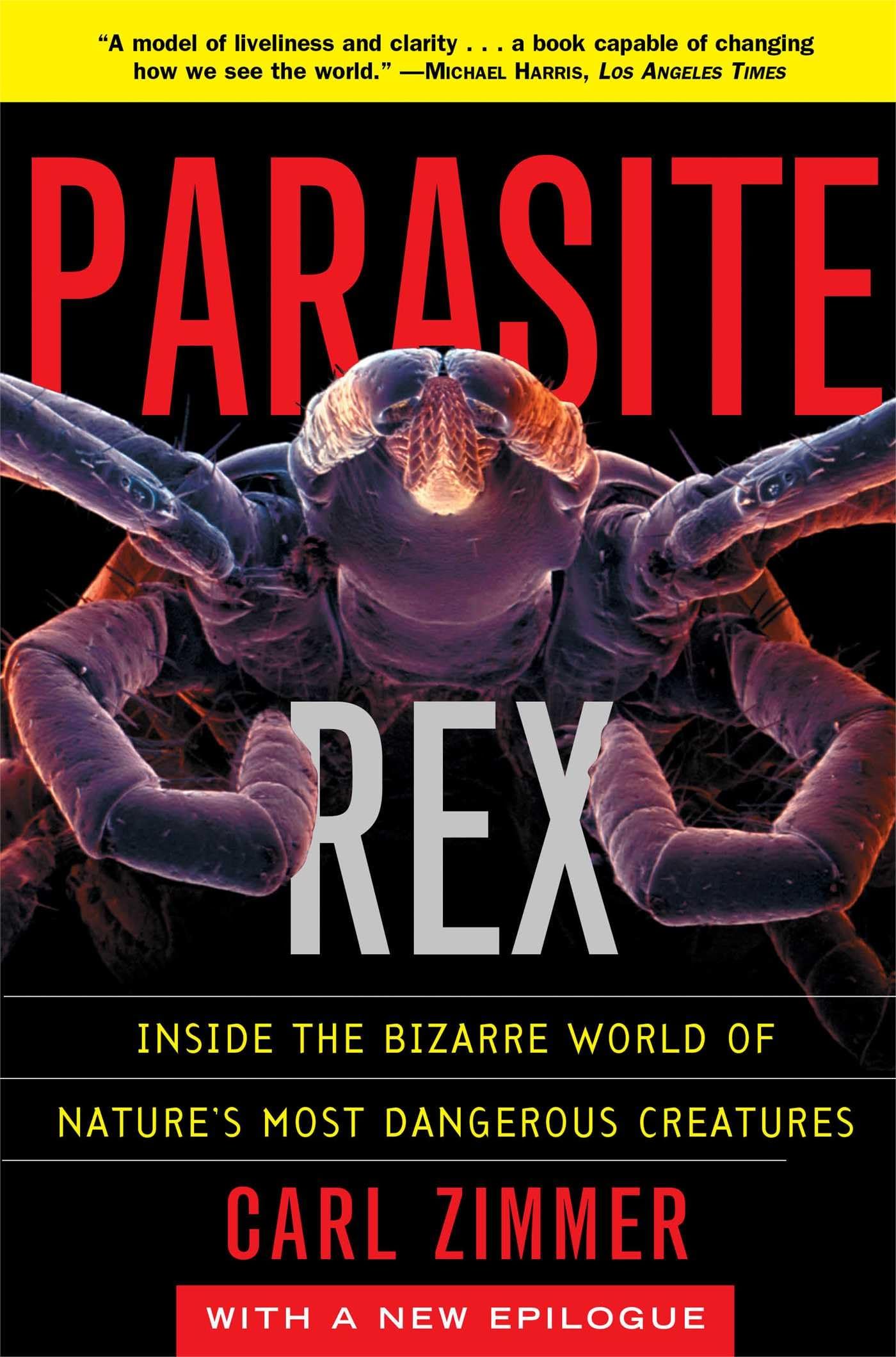 Parasite Rex: Inside the Bizarre World of Nature's Most Dangerous Creatures - 8196