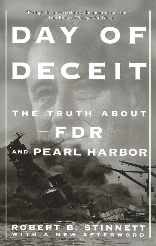 Day Of Deceit: The Truth About FDR and Pearl Harbor - 1617