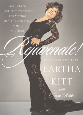 Rejuvenate!: (It's Never Too Late) - 7632
