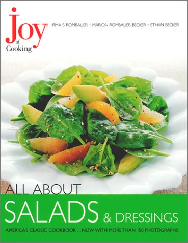 Joy of Cooking: All About Salads & Dressings