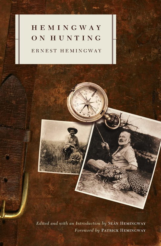 Hemingway on Hunting - 8771