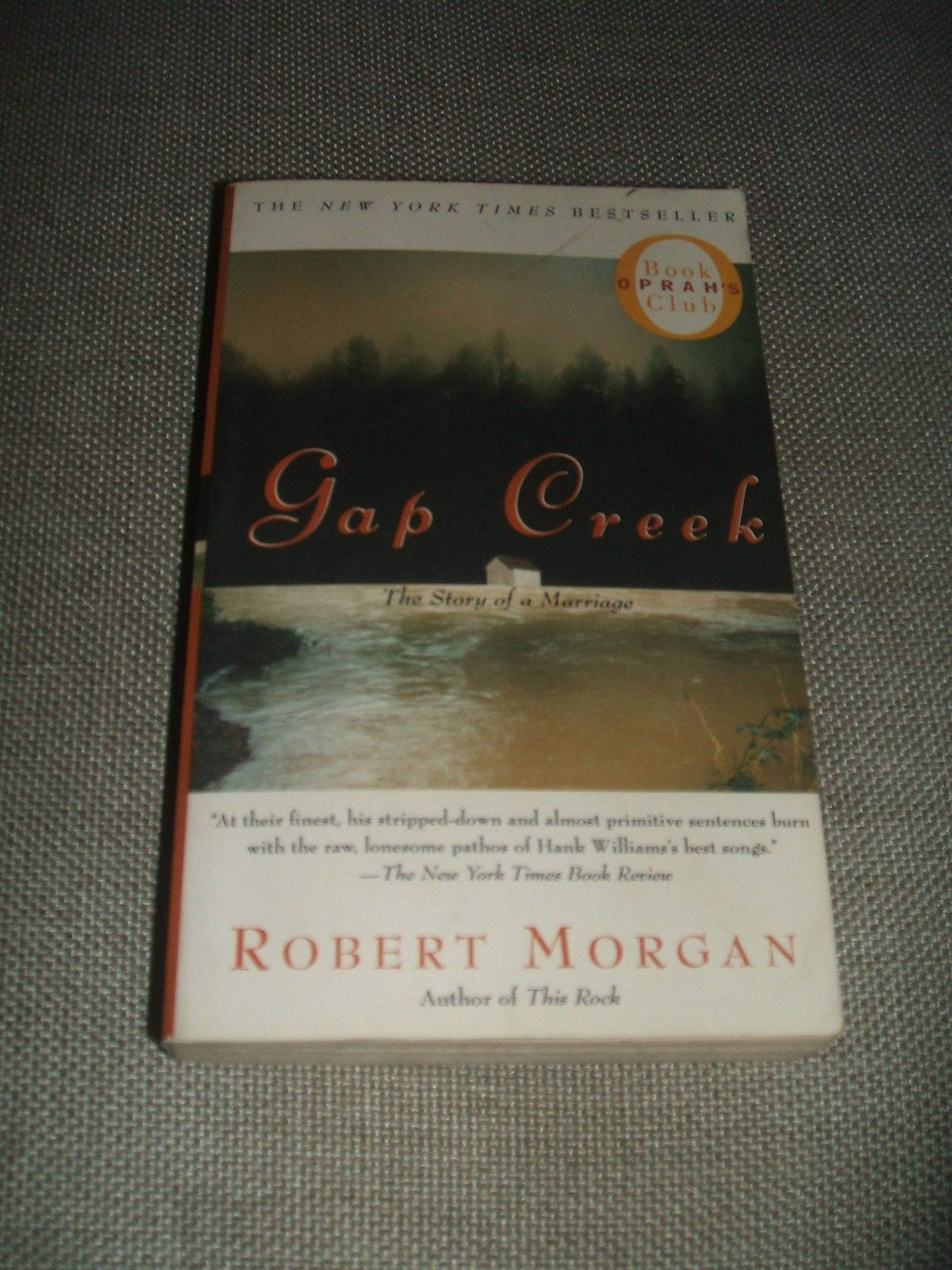 Gap Creek: The Story of a Marriage (Oprah's Book Club)