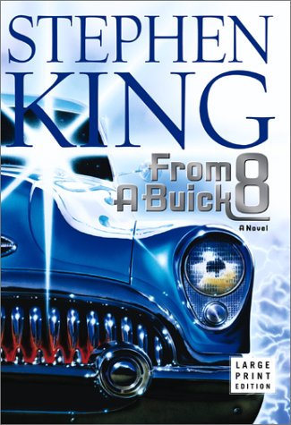 From a Buick 8: A Novel