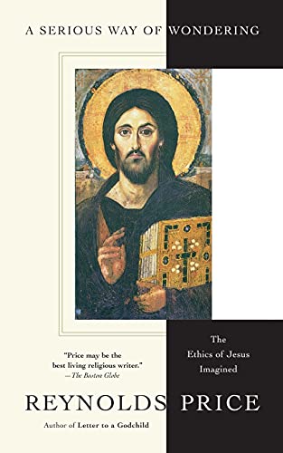 A Serious Way of Wondering: The Ethics of Jesus Imagined