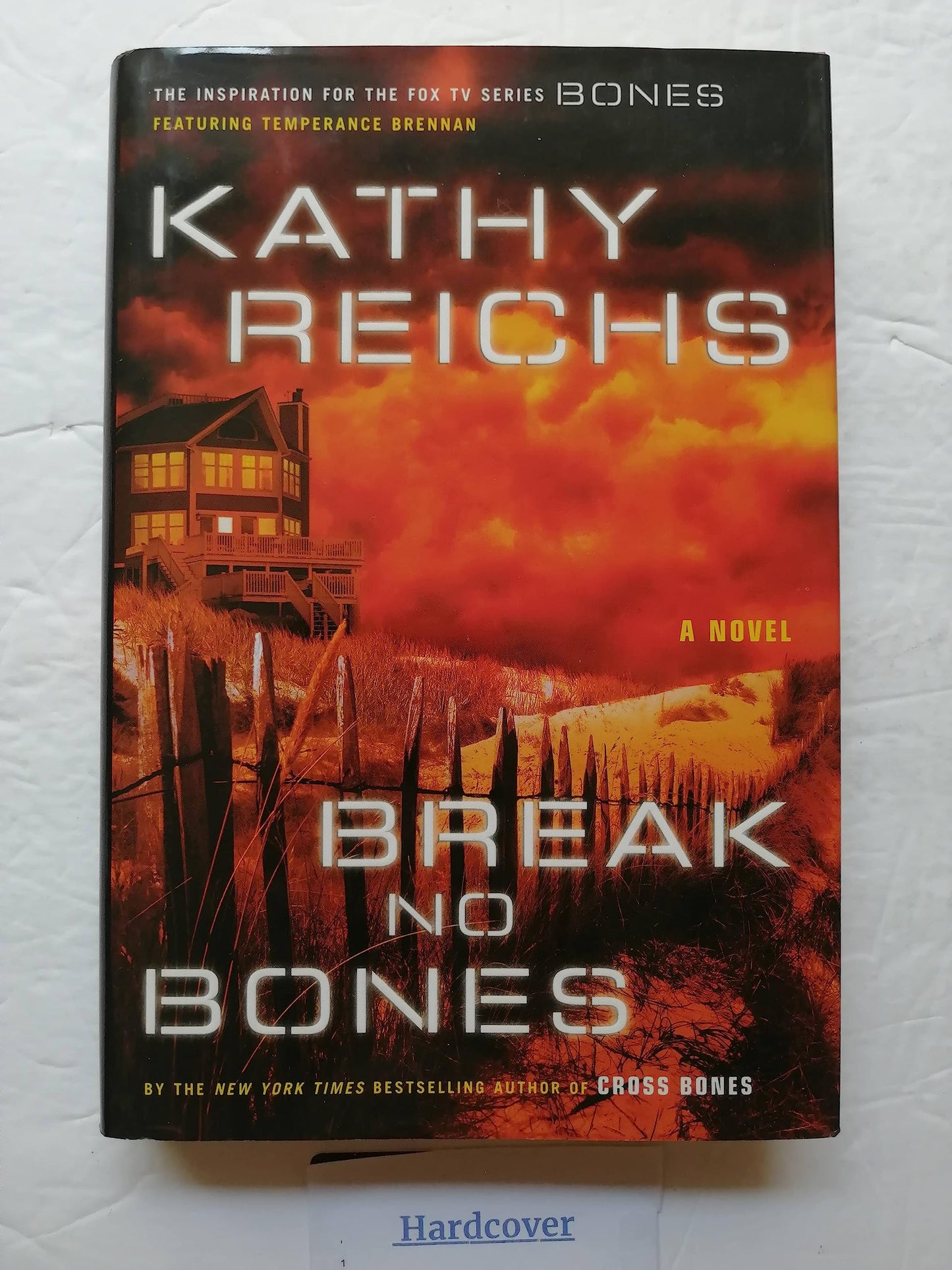 Break No Bones: A Novel (Temperance Brennan Novels)