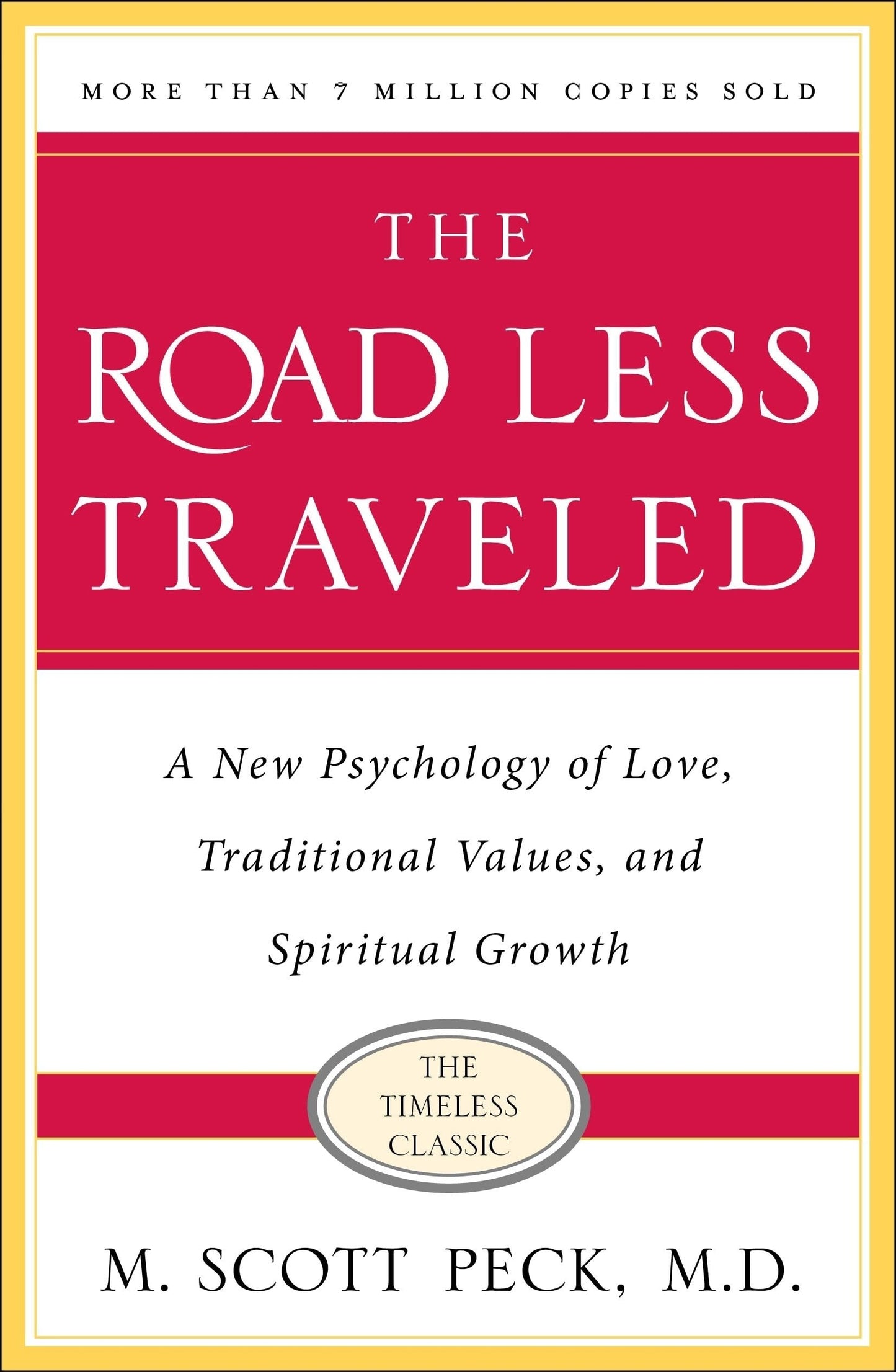 THE ROAD LESS TRAVELED, TIMELESS