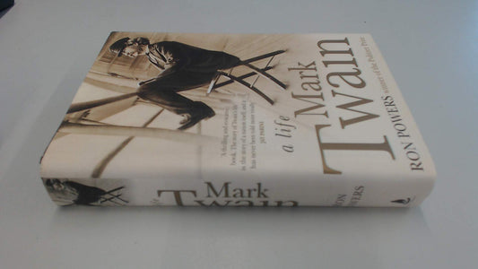 Mark Twain: A Life