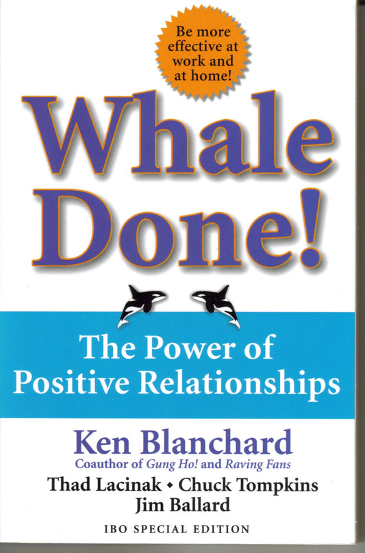 Whale Done! The Power of Positive Relationships