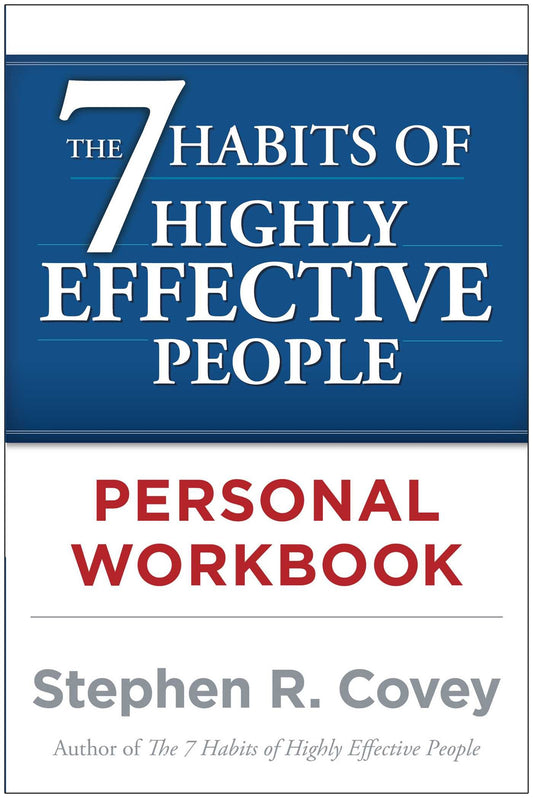 The 7 Habits of Highly Effective People Personal Workbook - 5624