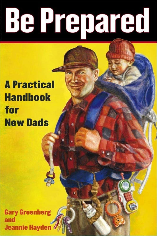 BE PREPARED: A PRACTICAL HANDBOO - 3961