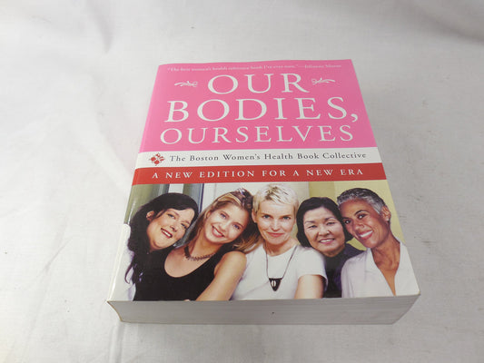 Our Bodies, Ourselves: A New Edition for a New Era - 6466