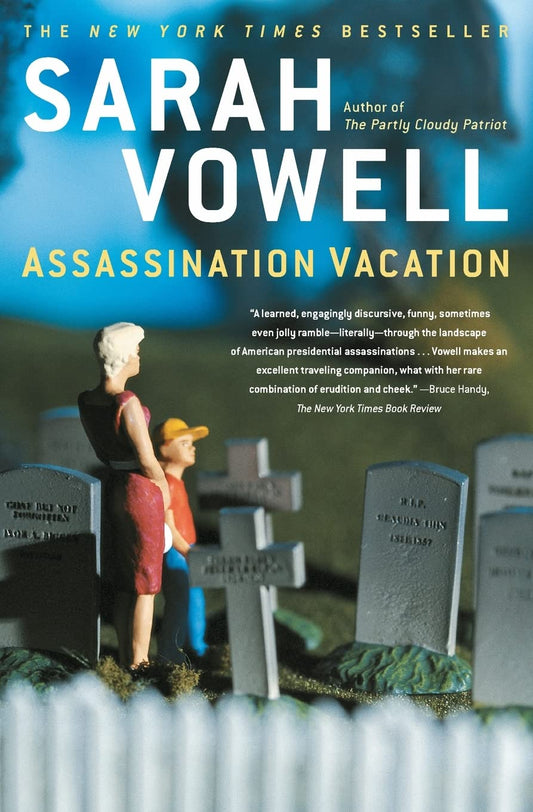 ASSASSINATION VACATION - 9649