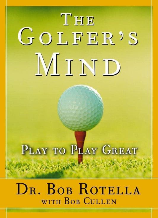 Golfer's Mind: Golfer's Mind (A Guide for Golfers) - 1303