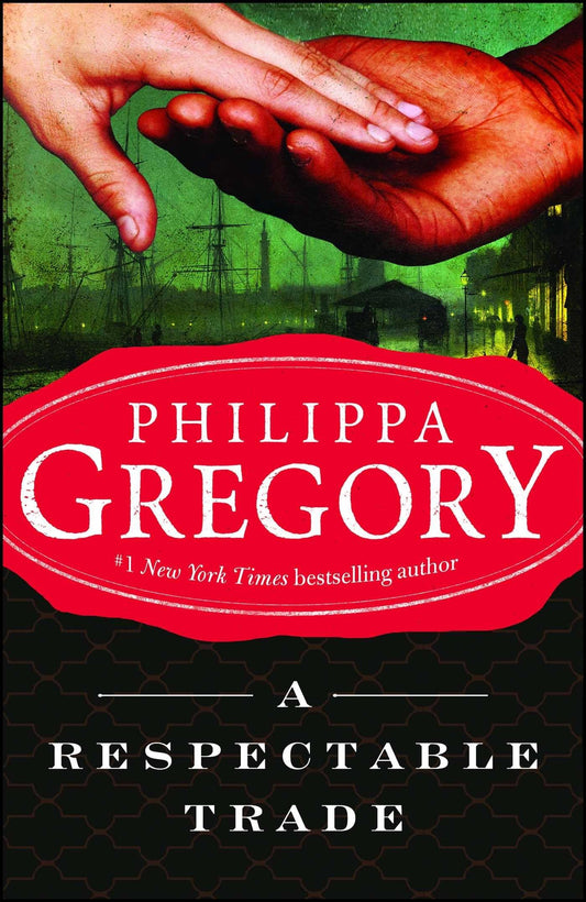 A Respectable Trade (Historical Novels) - 1246